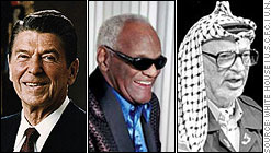 Ronald Regan, Ray Charles, and Yassir Arafat