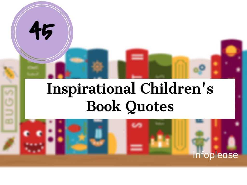 45 Quotes About Growing Up to Inspire You or Your Children